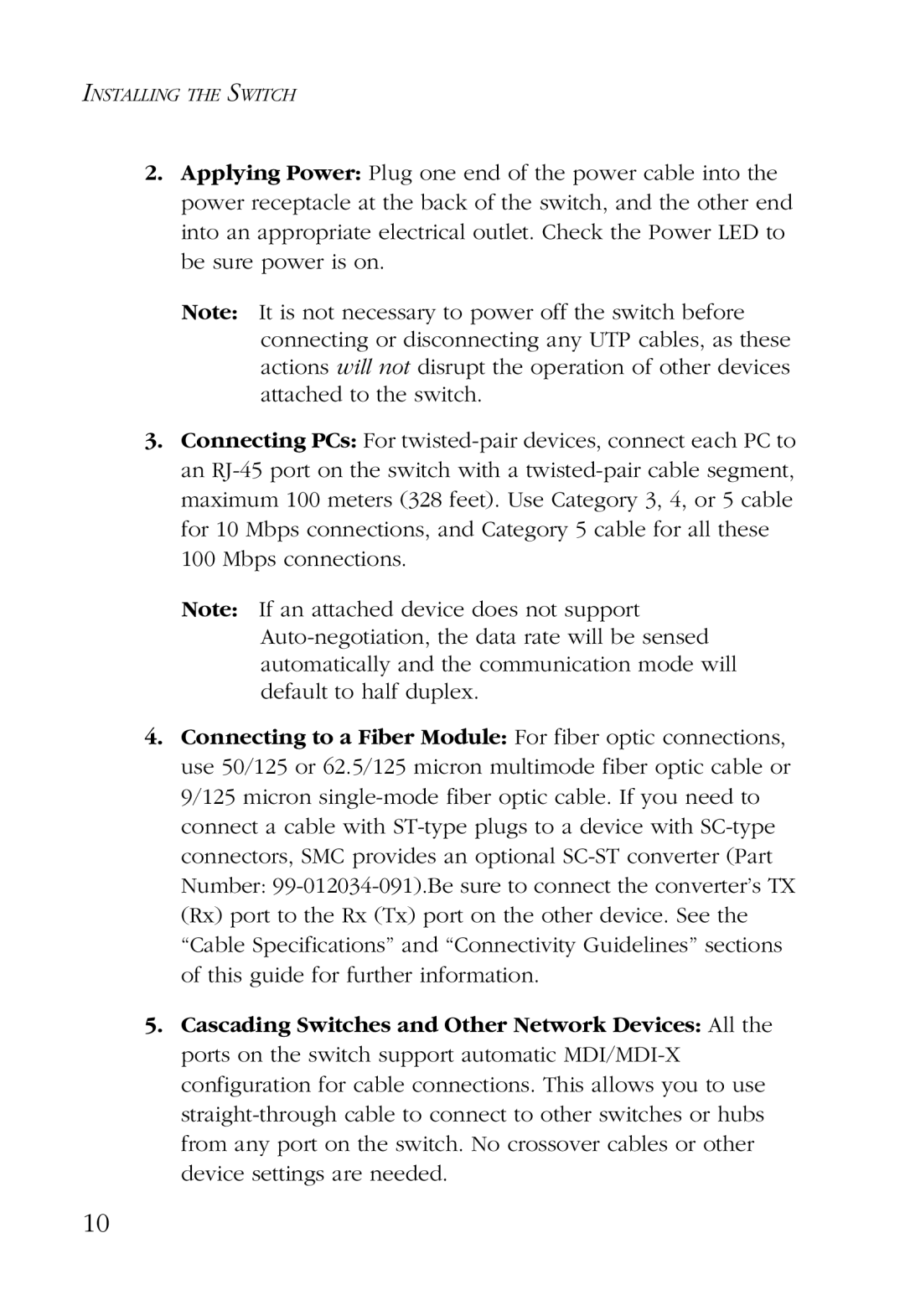 SMC Networks 24/16 manual Installing the Switch 