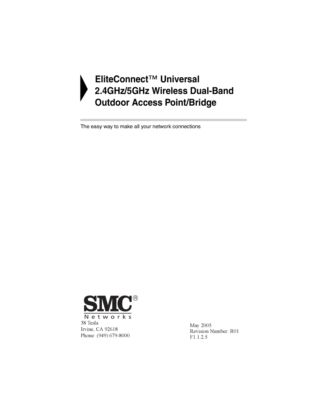 SMC Networks 2.4GHz/5GHz manual Easy way to make all your network connections 