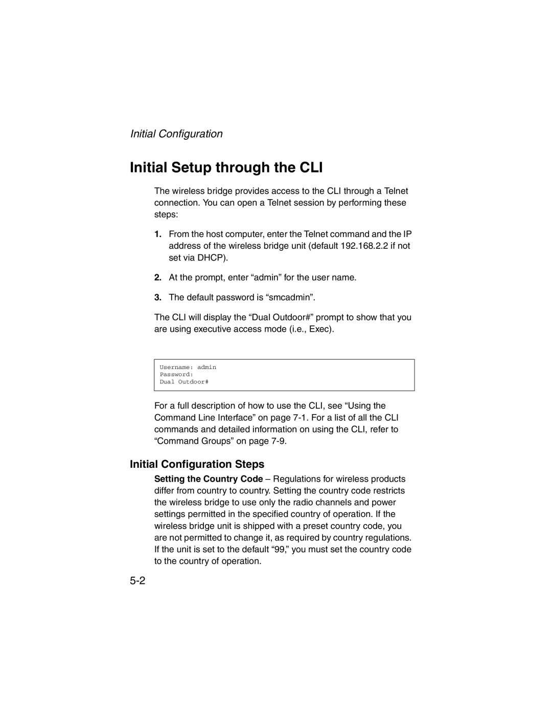 SMC Networks 2.4GHz/5GHz manual Initial Setup through the CLI, Initial Configuration Steps 