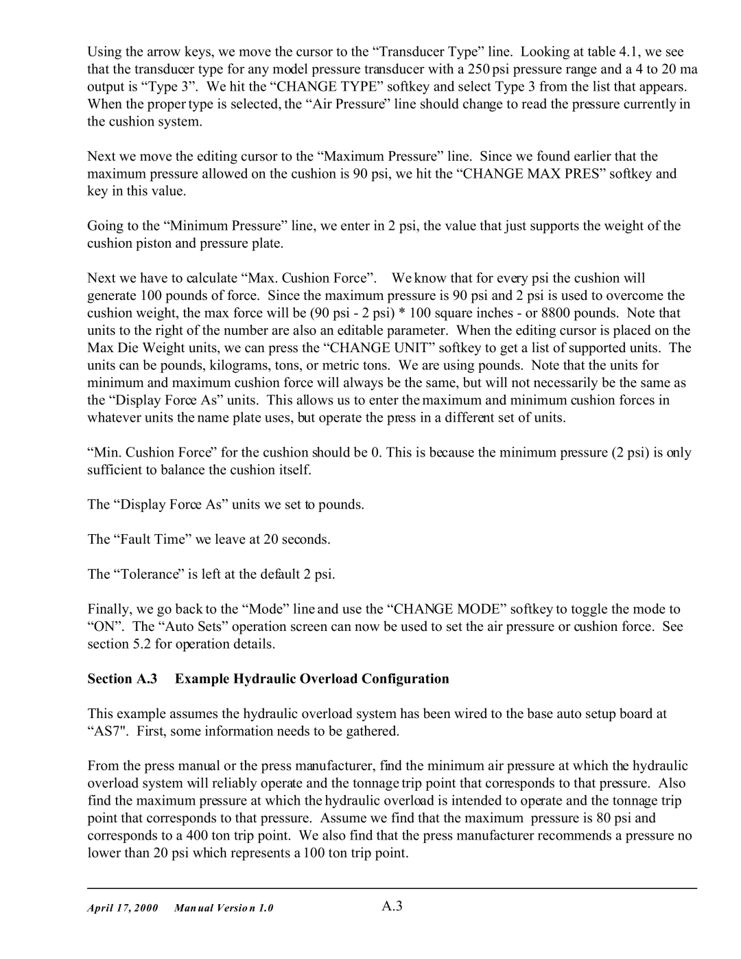 SMC Networks 5000 manual Section A.3 Example Hydraulic Overload Configuration 