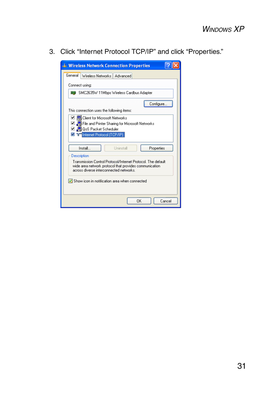 SMC Networks 5MC2671W manual Click Internet Protocol TCP/IP and click Properties 