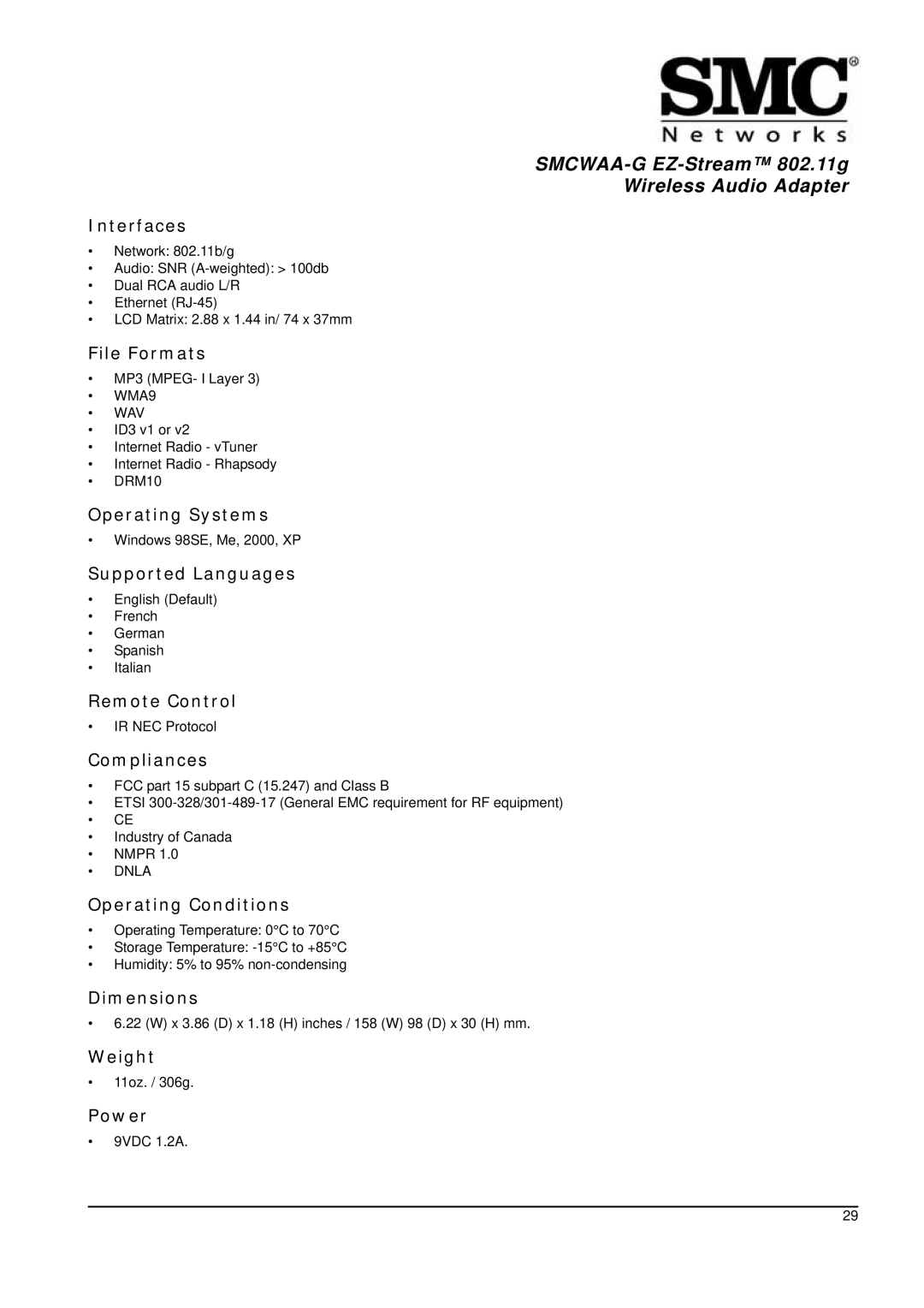 SMC Networks 802.11g Interfaces, File Formats, Operating Systems, Supported Languages, Remote Control, Compliances, Weight 