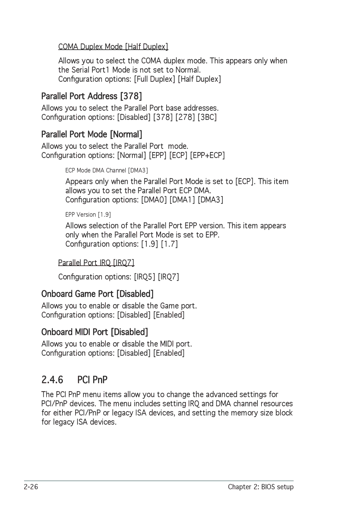 SMC Networks A8V-X manual PCI PnP, Parallel Port Address, Parallel Port Mode Normal, Onboard Game Port Disabled 