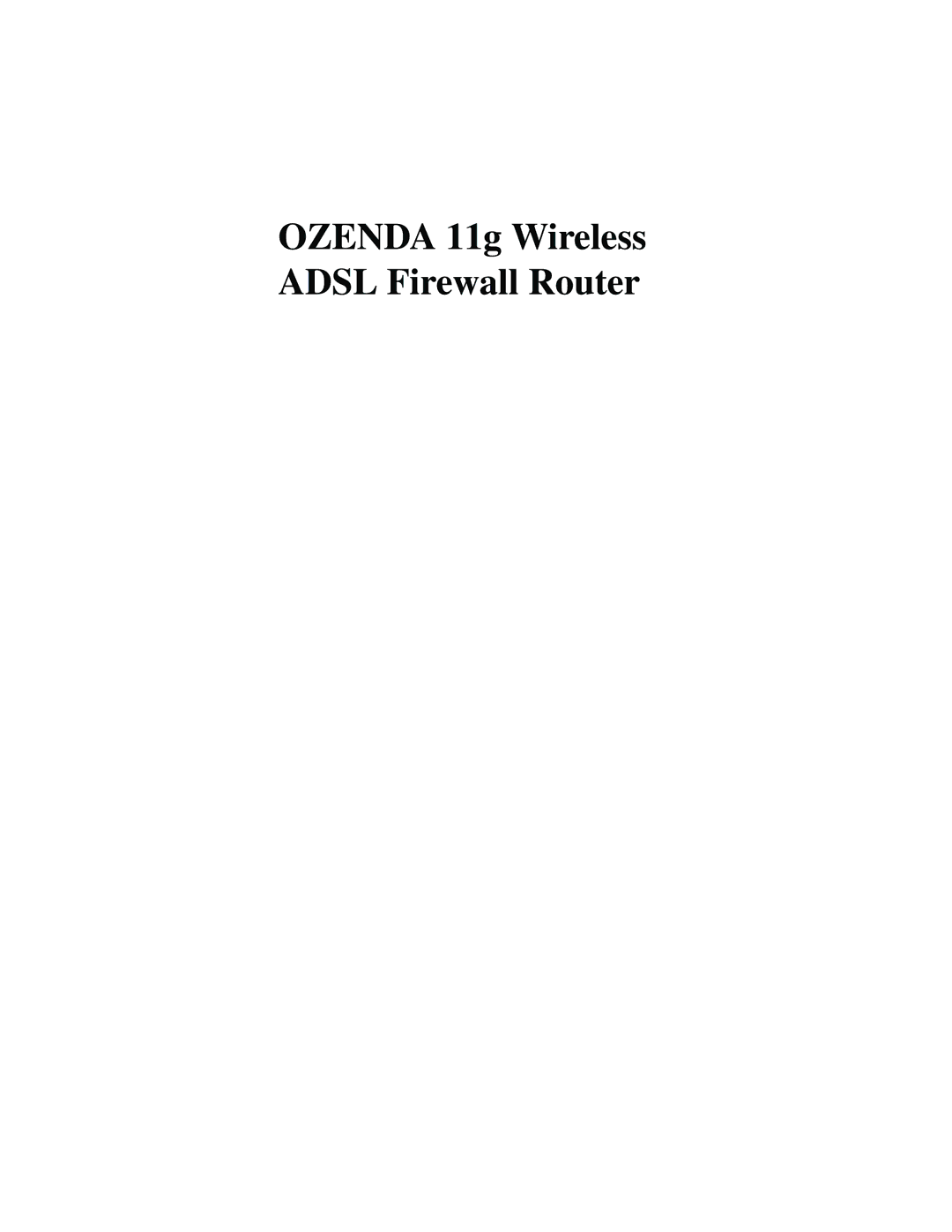 SMC Networks AR4505GW manual Ozenda 11g Wireless Adsl Firewall Router 