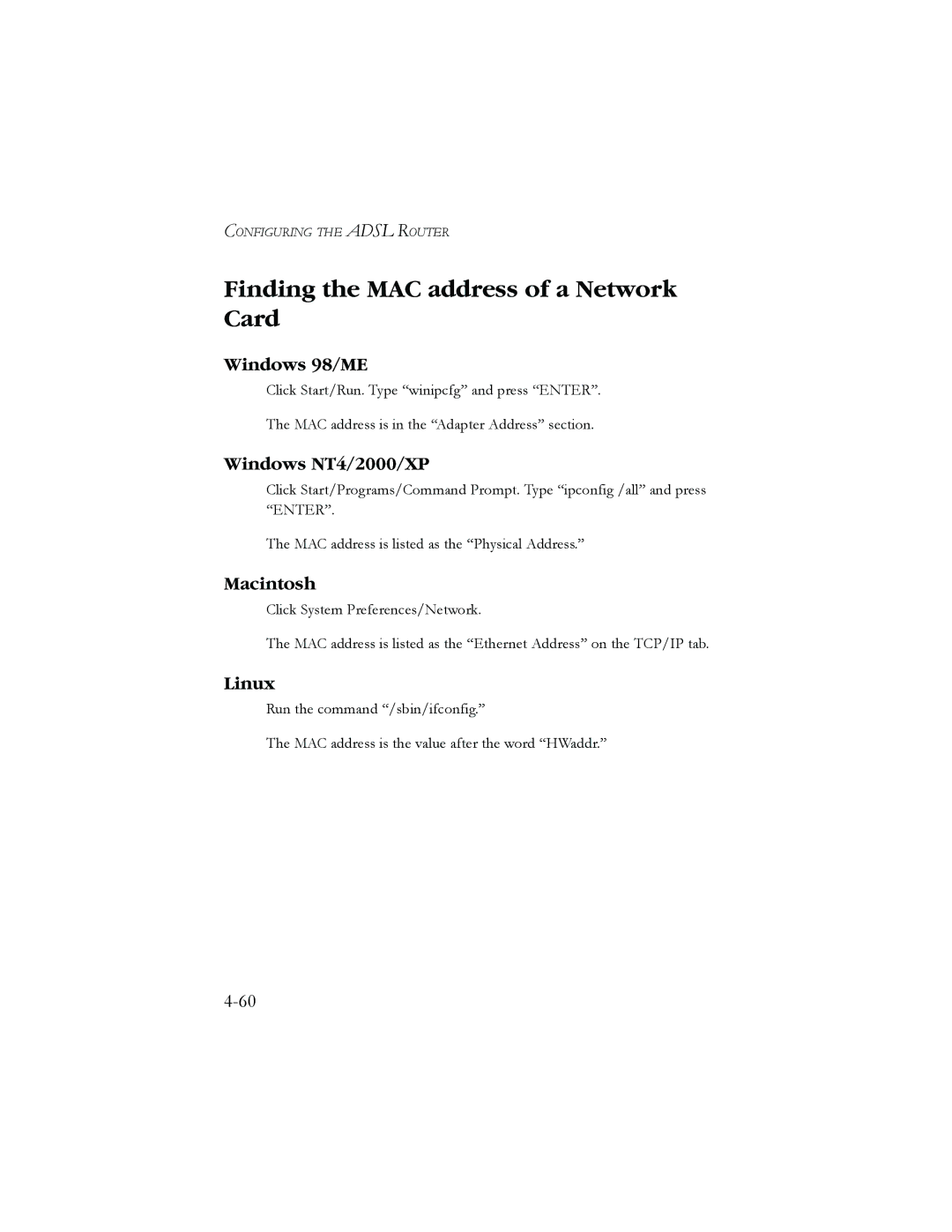 SMC Networks AR4505GW Finding the MAC address of a Network Card, Windows 98/ME, Windows NT4/2000/XP, Macintosh, Linux 