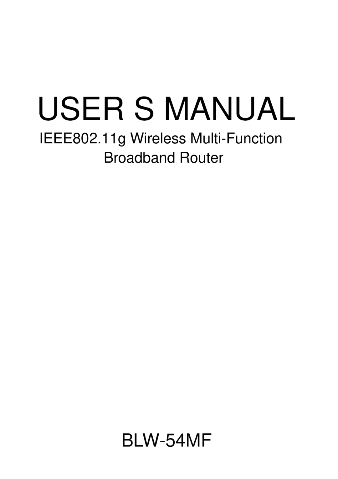 SMC Networks BLW-54MF manual USER’S Manual 