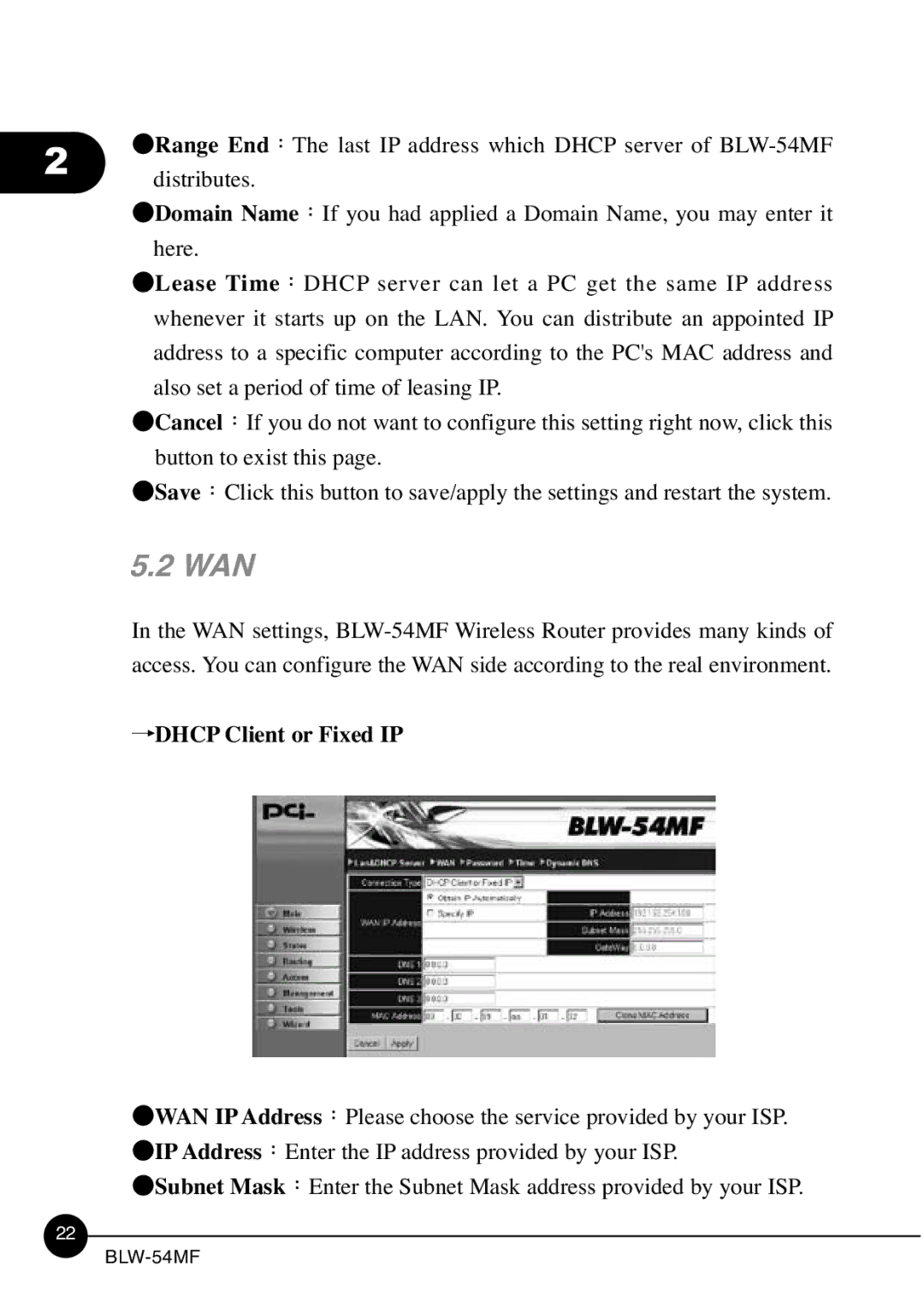 SMC Networks BLW-54MF manual Wan, Dhcp Client or Fixed IP 