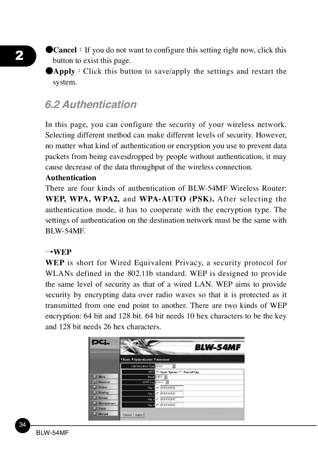 SMC Networks BLW-54MF manual Authentication, WEP, WPA, WPA2, and WPA-AUTO PSK. After selecting, Wep 