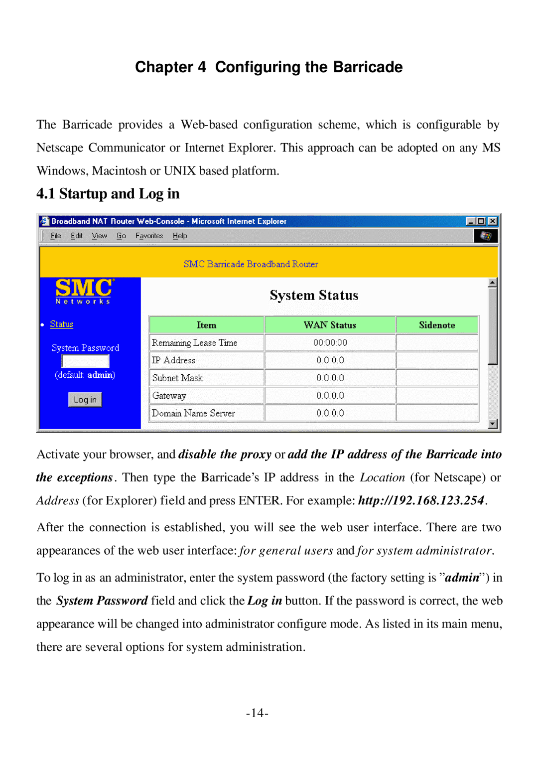 SMC Networks Cable/DSL Router specifications Configuring the Barricade, Startup and Log 