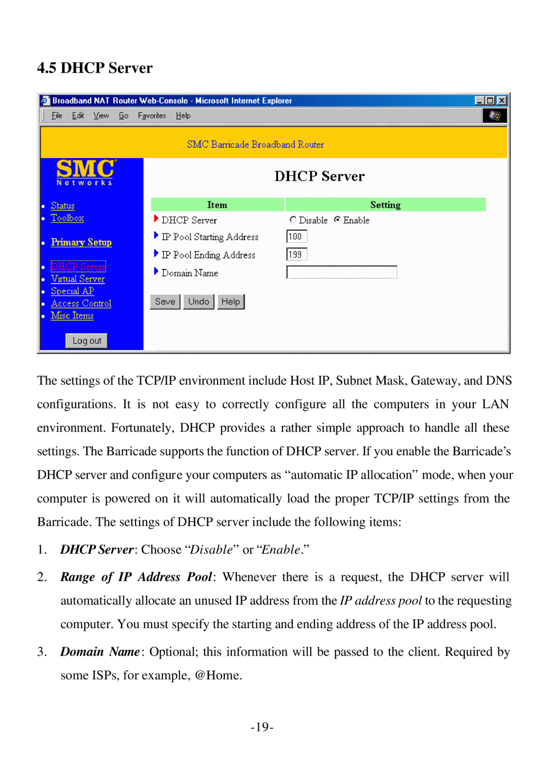 SMC Networks Cable/DSL Router specifications Dhcp Server Choose Disable or Enable 