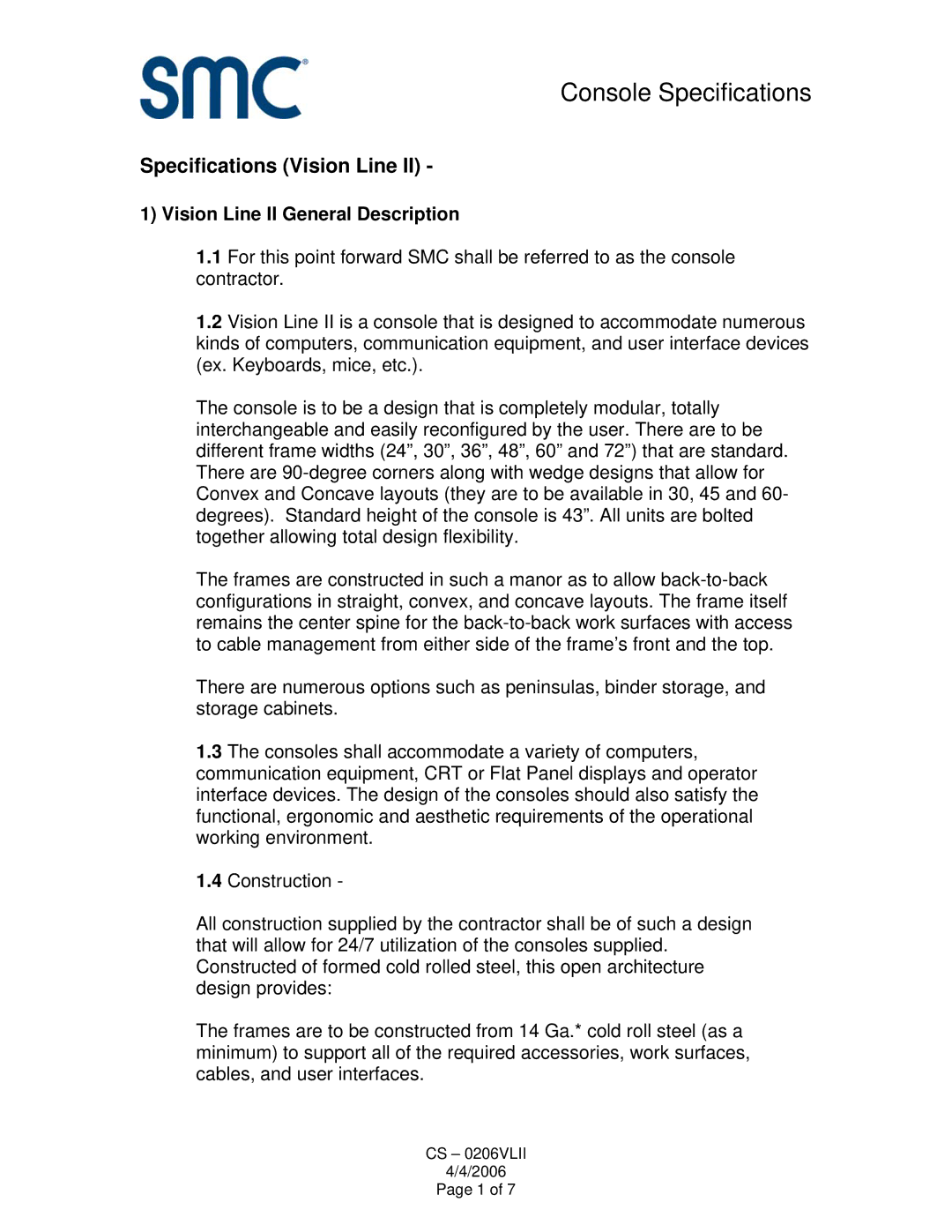 SMC Networks specifications Console Specifications, Vision Line II General Description 