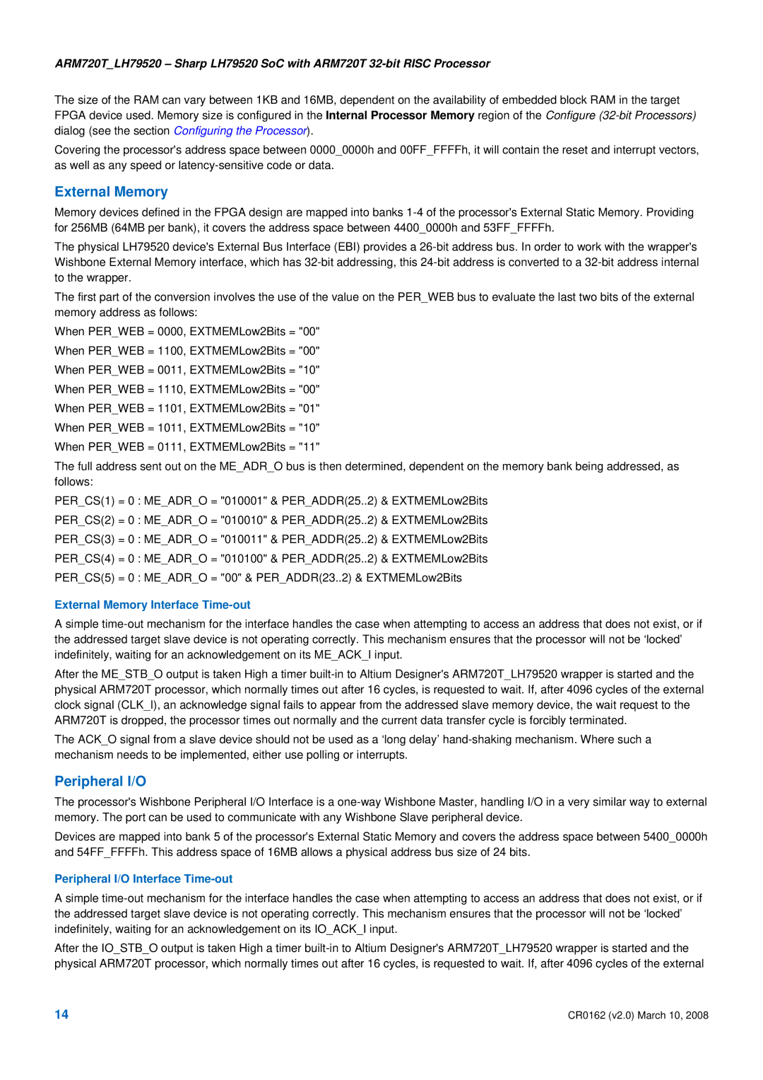 SMC Networks LH79520 SoC ARM720T, ARM720T_LH79520 manual External Memory, Peripheral I/O 