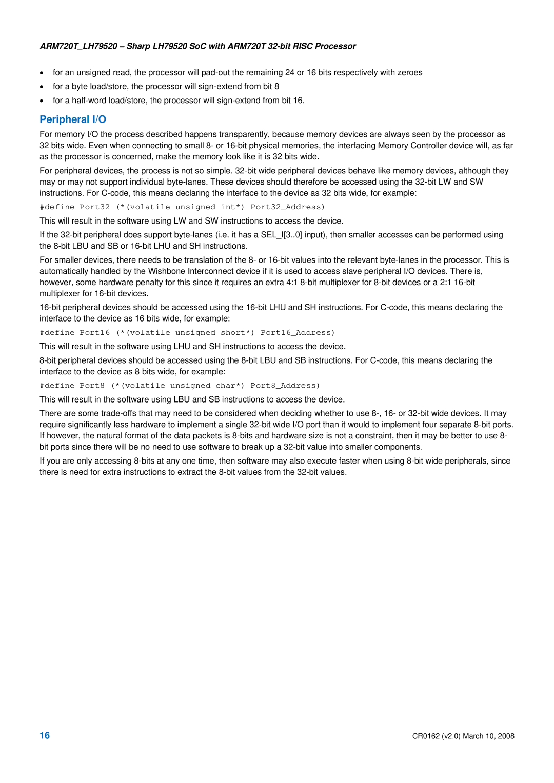 SMC Networks LH79520 SoC ARM720T, ARM720T_LH79520 manual #define Port32 *volatile unsigned int* Port32Address 