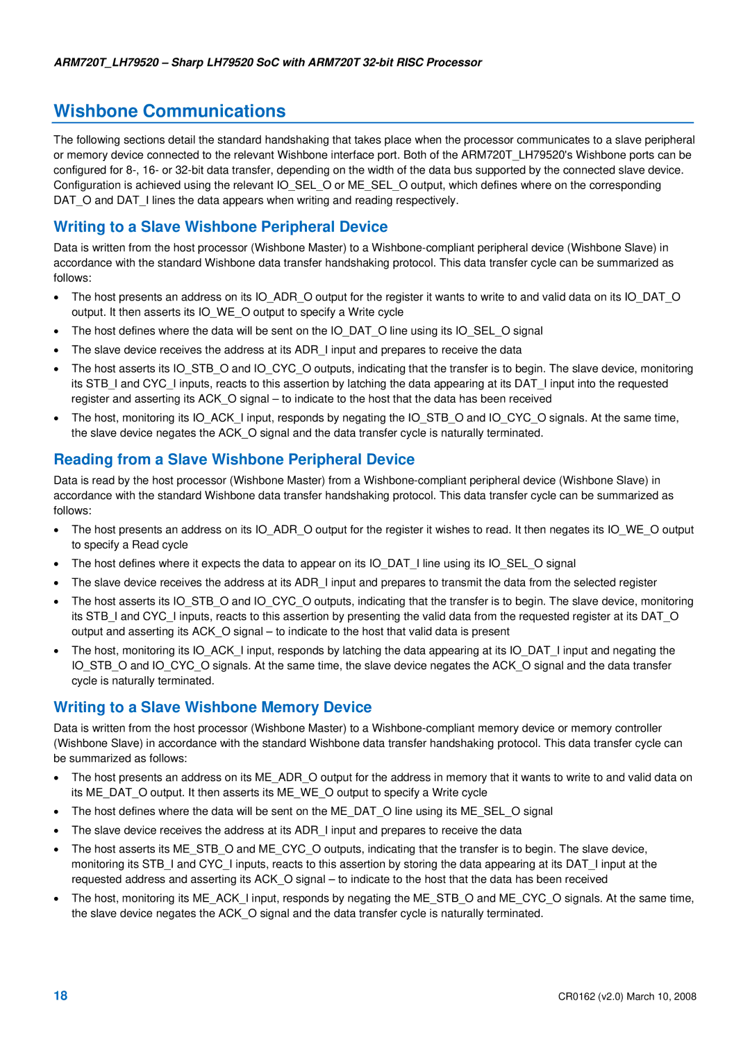 SMC Networks LH79520 SoC ARM720T, ARM720T_LH79520 Wishbone Communications, Writing to a Slave Wishbone Peripheral Device 