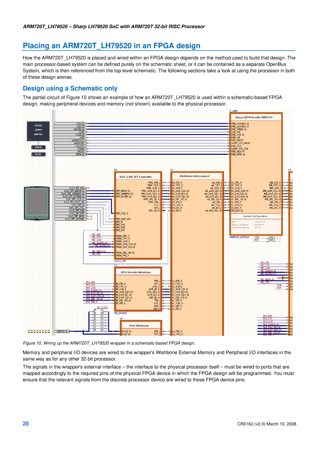 SMC Networks LH79520 SoC ARM720T manual Placing an ARM720TLH79520 in an Fpga design, Design using a Schematic only 