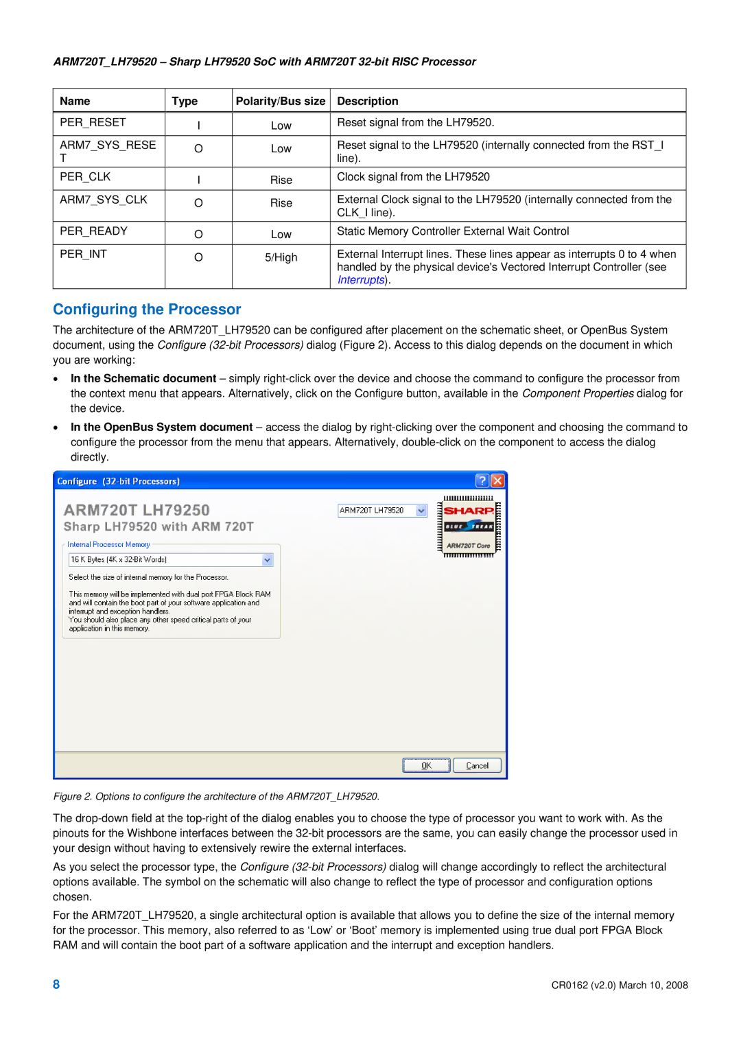 SMC Networks LH79520 SoC ARM720T, ARM720T_LH79520 manual Configuring the Processor, Name Type Polarity/Bus size Description 