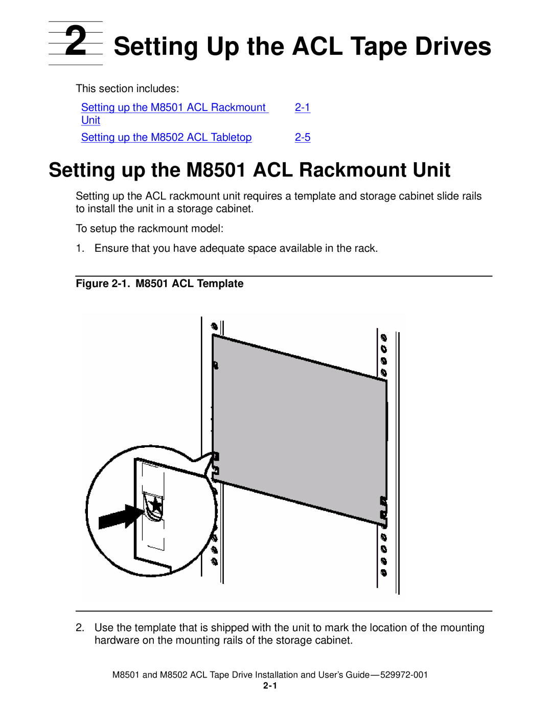 SMC Networks manual Setting Up the ACL Tape Drives, Setting up the M8501 ACL Rackmount Unit 