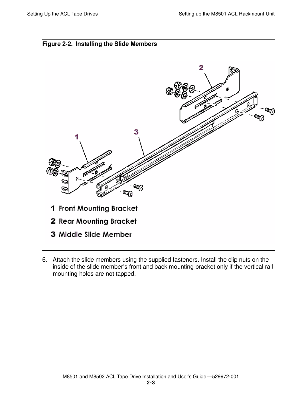 SMC Networks M8501 manual Installing the Slide Members 