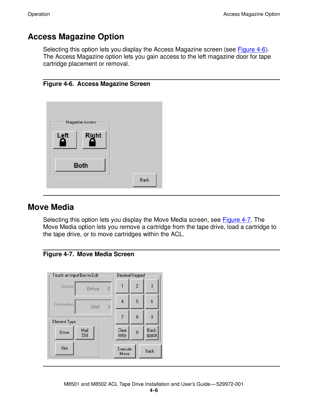 SMC Networks M8501 manual Access Magazine Option, Move Media 