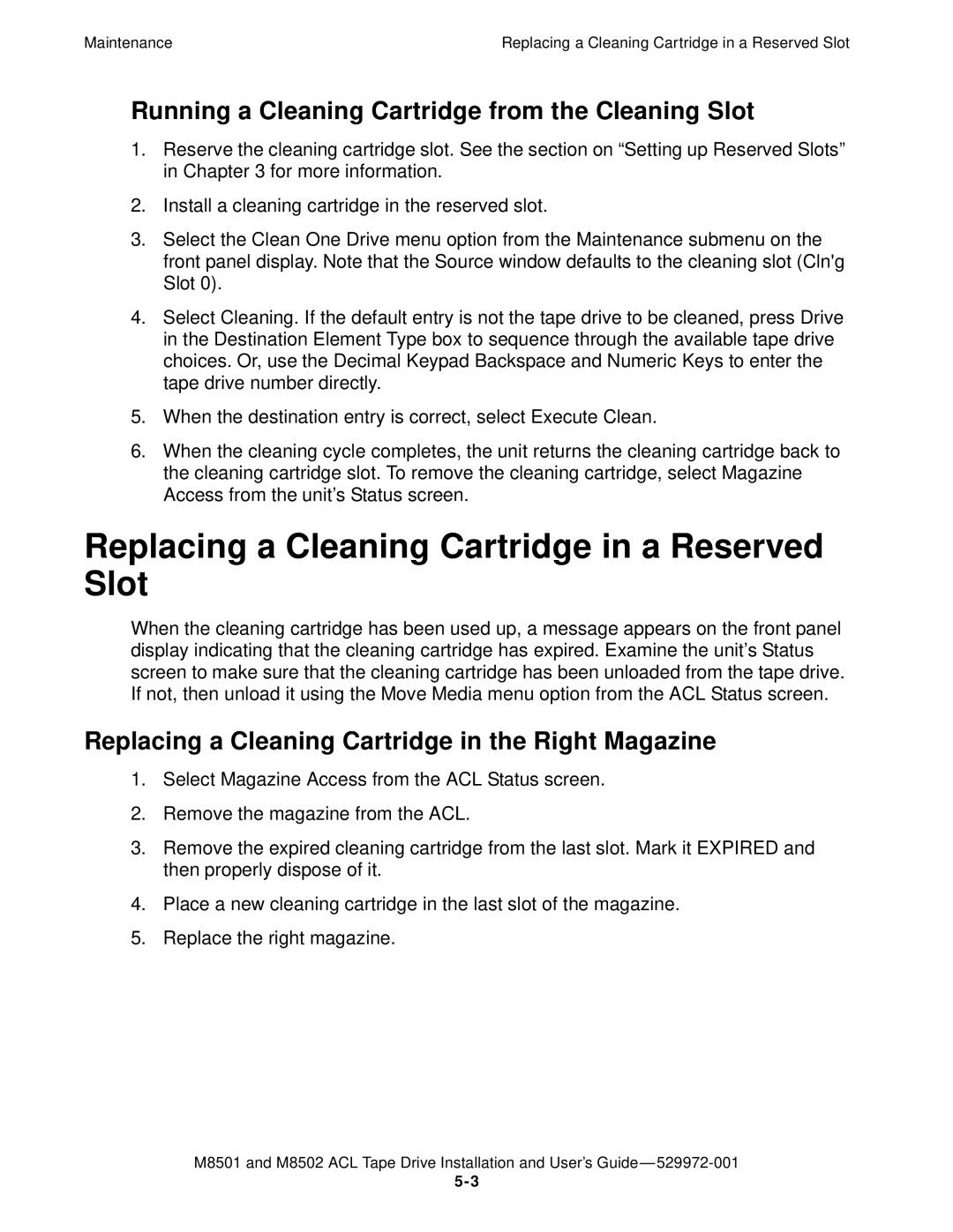 SMC Networks M8501 Replacing a Cleaning Cartridge in a Reserved Slot, Running a Cleaning Cartridge from the Cleaning Slot 