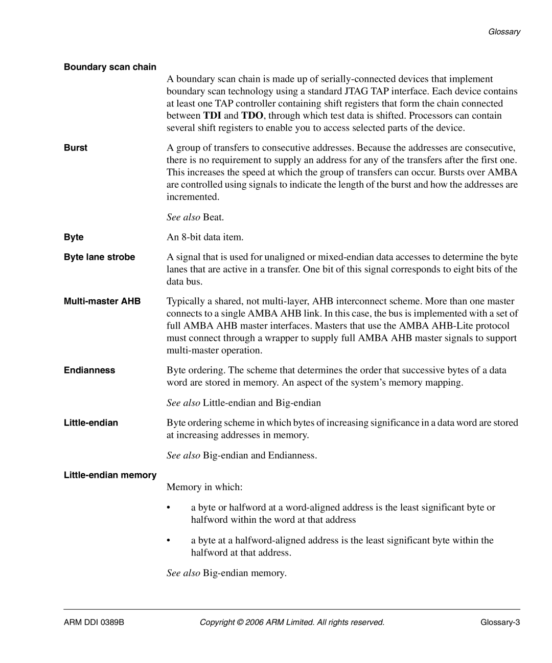 SMC Networks AHB SRAM/NOR, PL241 manual Incremented, An 8-bit data item, Data bus, Multi-master operation, Memory in which 