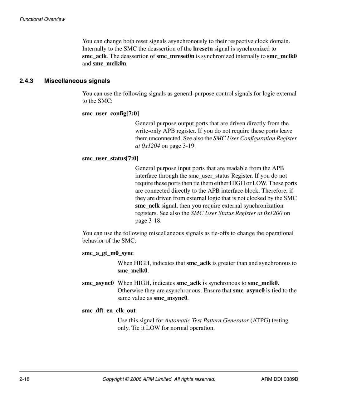 SMC Networks PL241, AHB SRAM/NOR Miscellaneous signals, Smcuserconfig70, Smcuserstatus70, Smcagtm0sync, Smcdftenclkout 