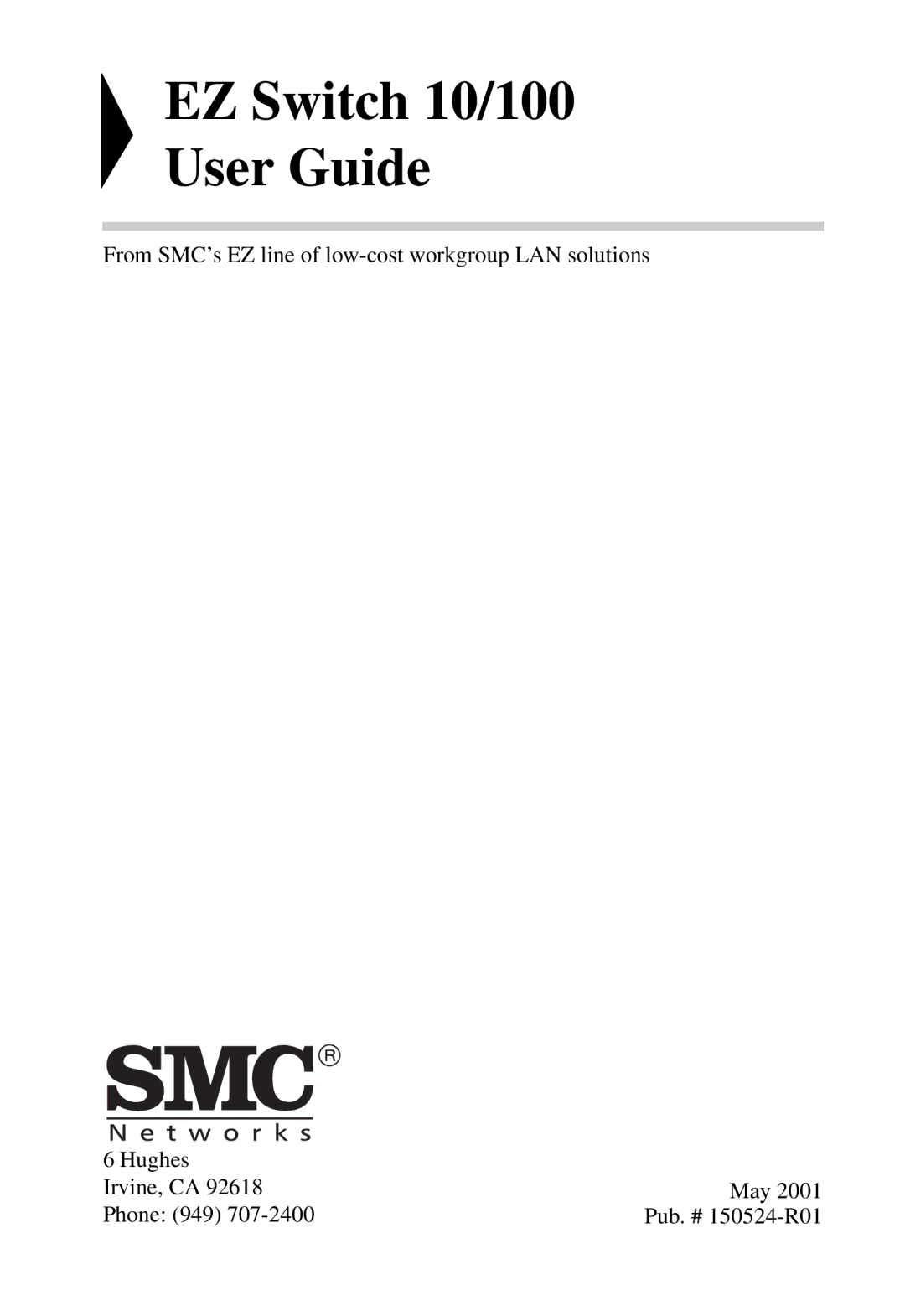 SMC Networks SMC-EZ1024DT manual EZ Switch 10/100 User Guide 