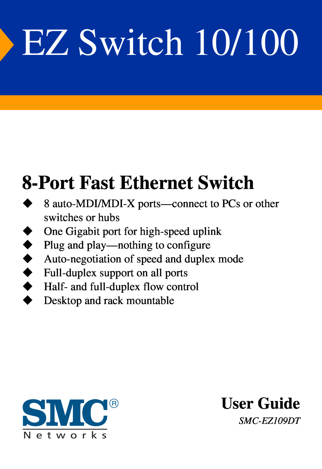 SMC Networks SMC-EZ1024DT manual Port Fast Ethernet Switch, EZ Switch 10/100, User Guide, Desktop and rack mountable 