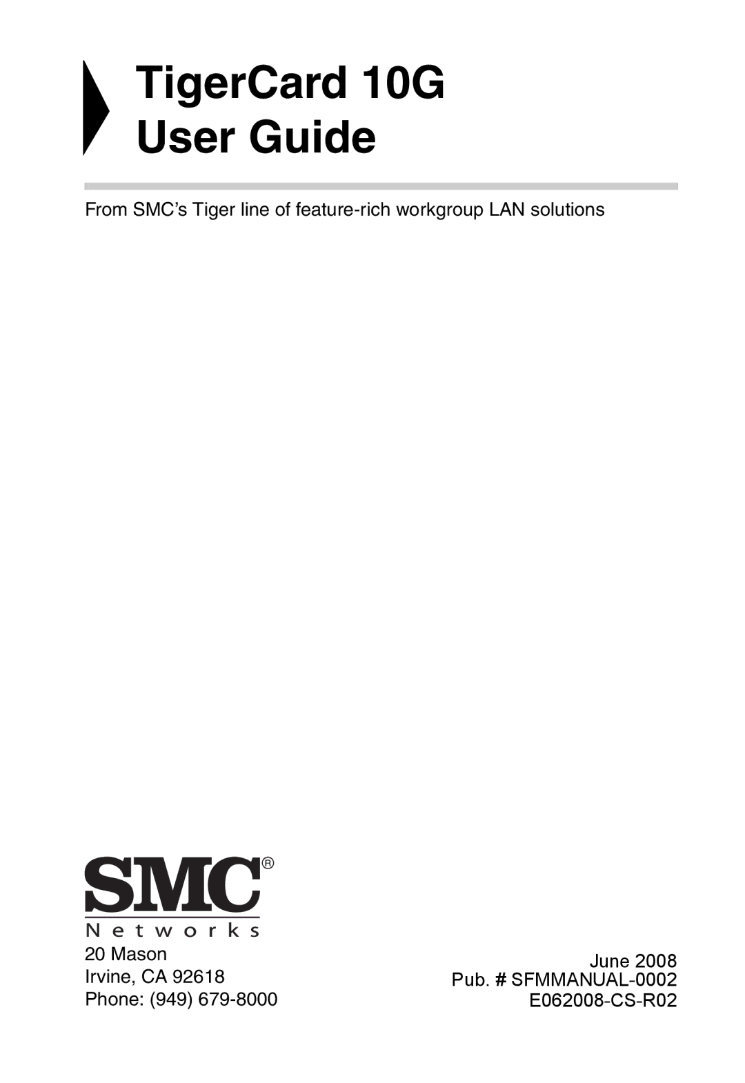 SMC Networks SMC10GPCIe-XFP manual TigerCard 10G User Guide 