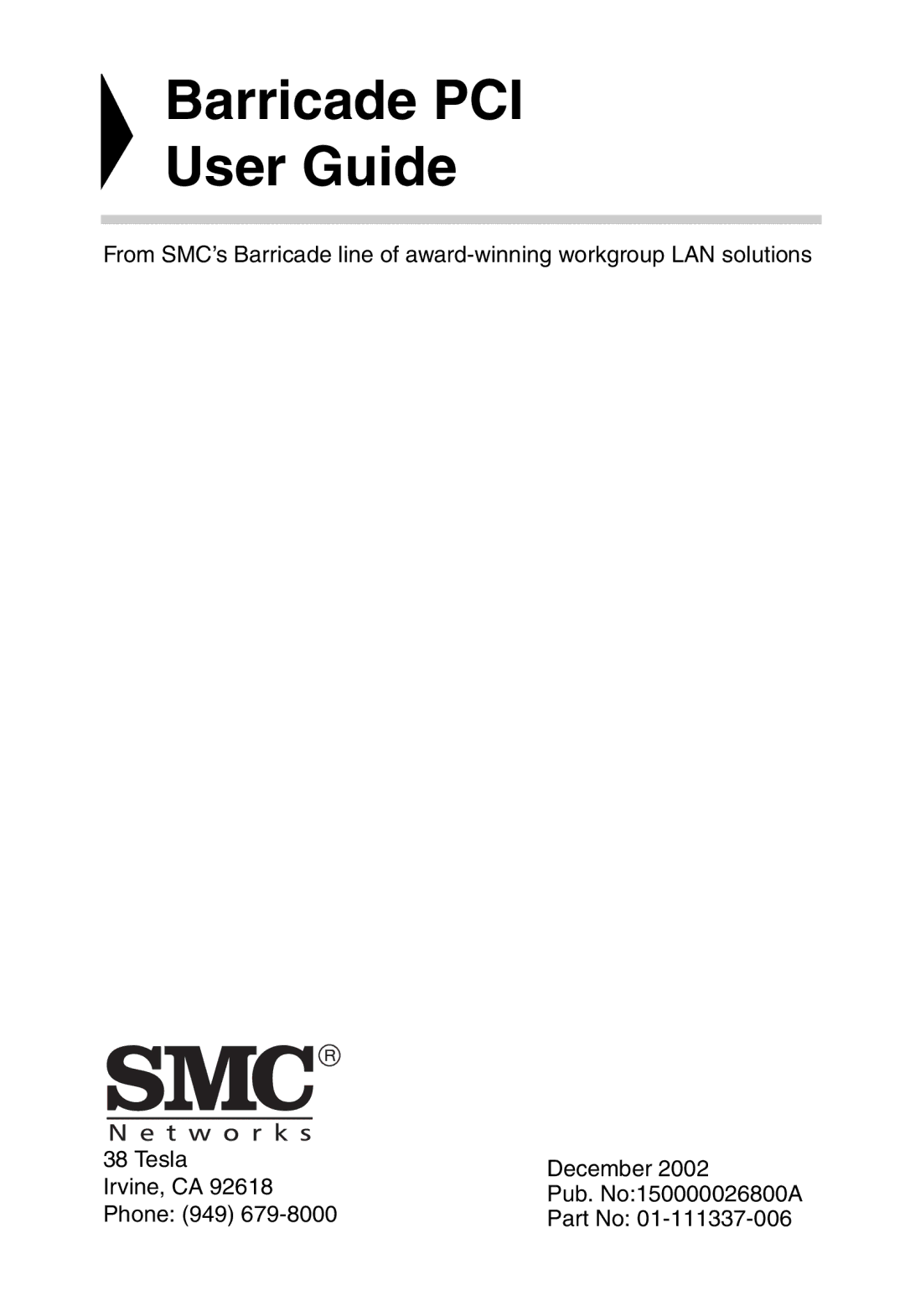 SMC Networks SMC1255TX manual Barricade PCI User Guide 