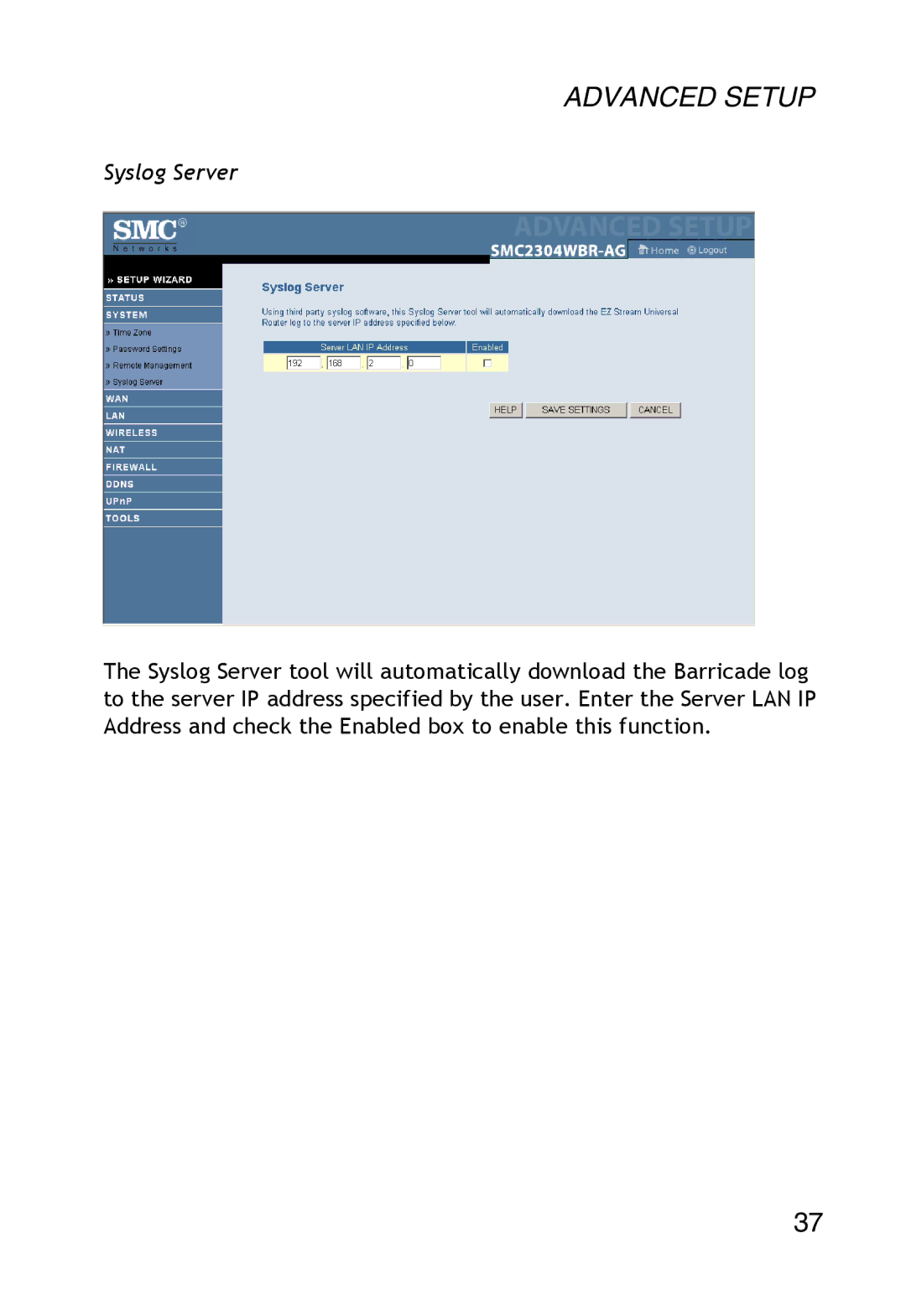 SMC Networks SMC2304WBR-AG manual Syslog Server 