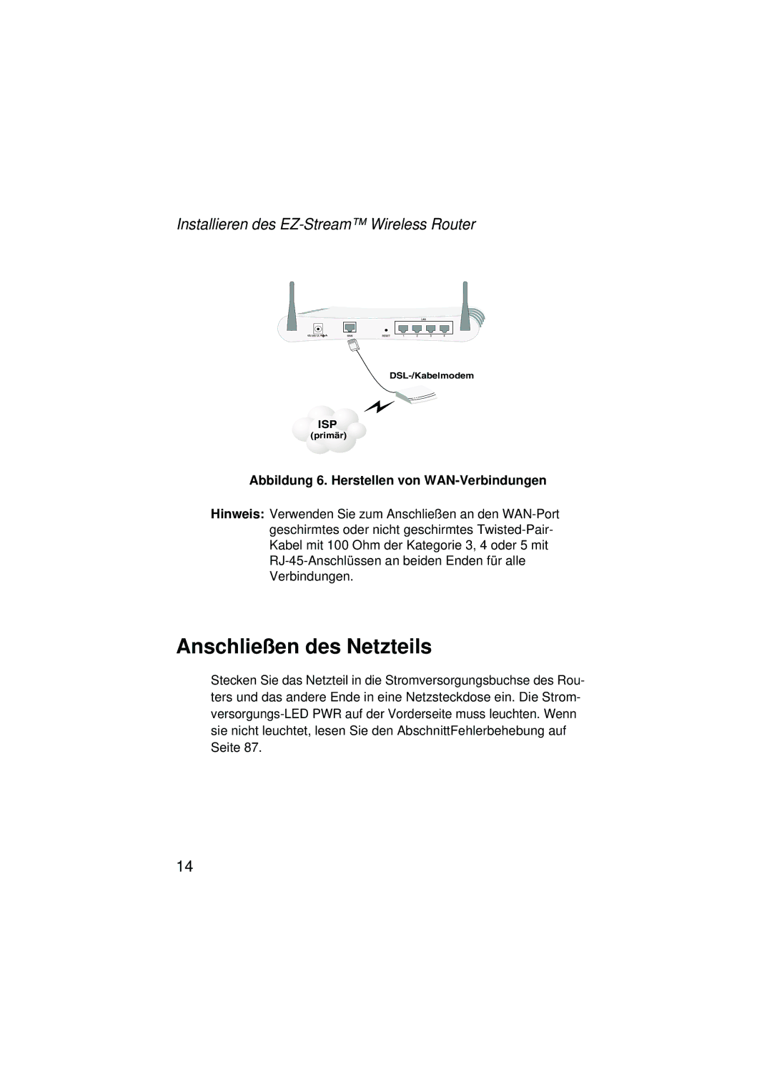 SMC Networks SMC2304WBRA-AG manual Anschließen des Netzteils, Abbildung 6. Herstellen von WAN-Verbindungen 