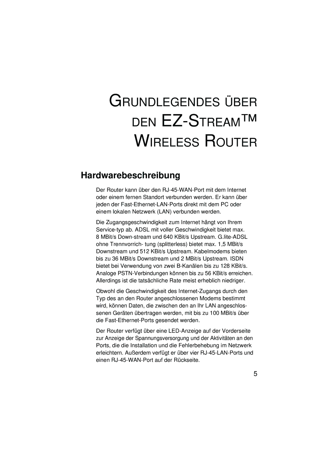 SMC Networks SMC2304WBRA-AG manual Grundlegendes Über DEN EZ-STREAM Wireless Router, Hardwarebeschreibung 