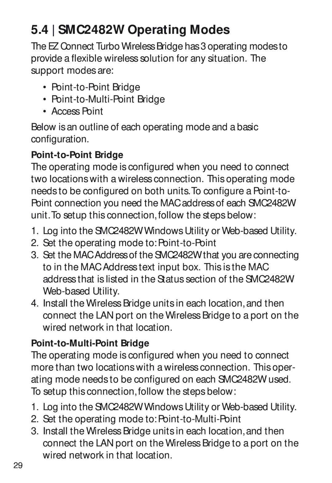 SMC Networks manual SMC2482W Operating Modes 