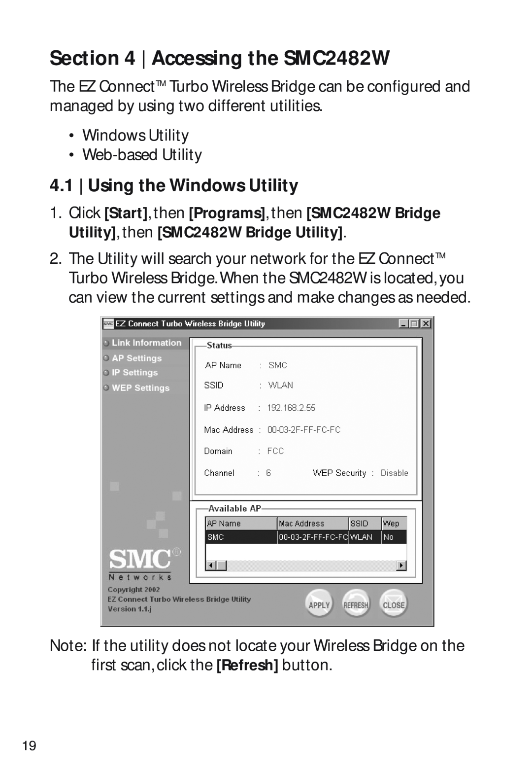 SMC Networks manual Accessing the SMC2482W, Using the Windows Utility 