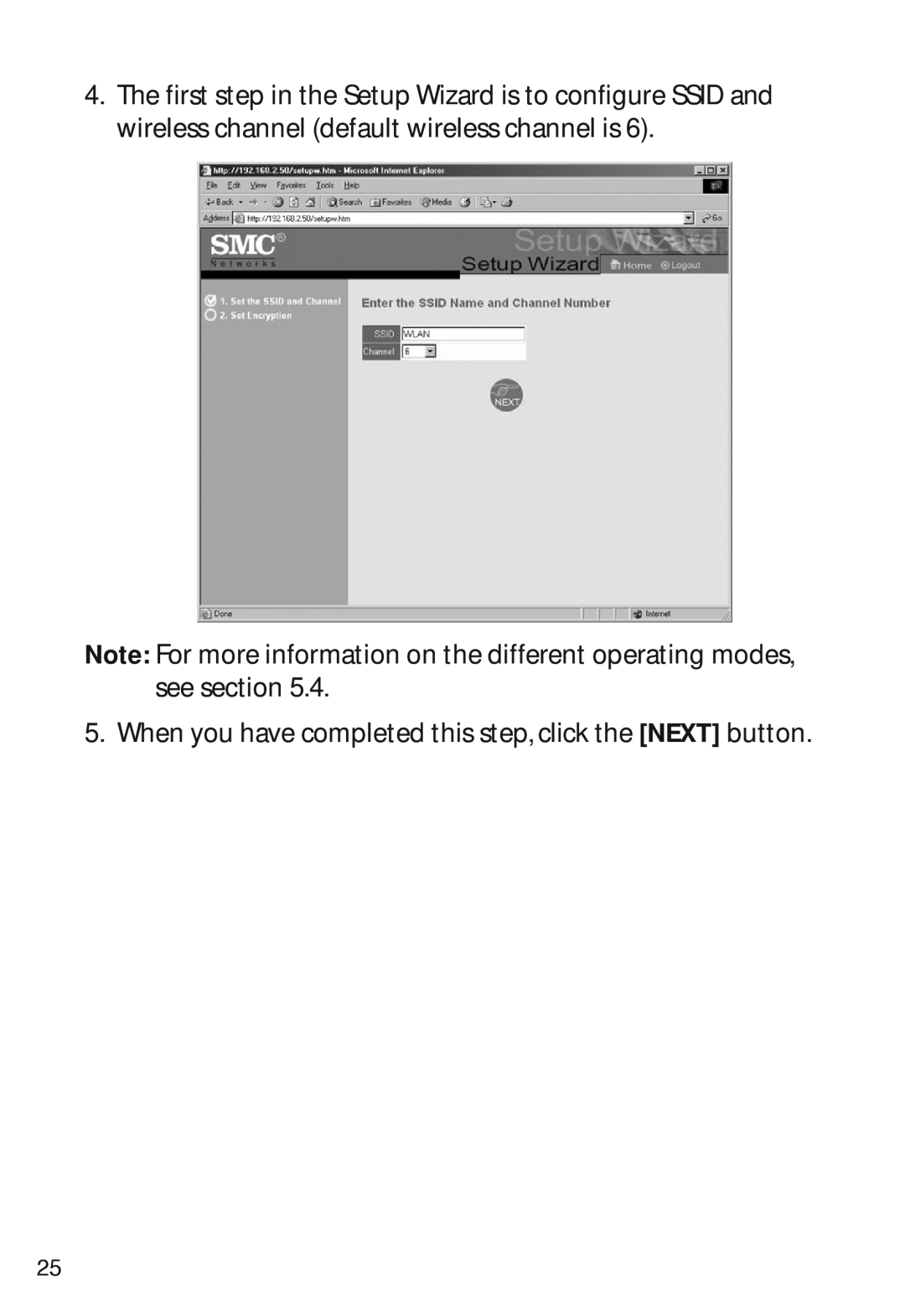 SMC Networks SMC2482W manual When you have completed this step, click the NEXT button 