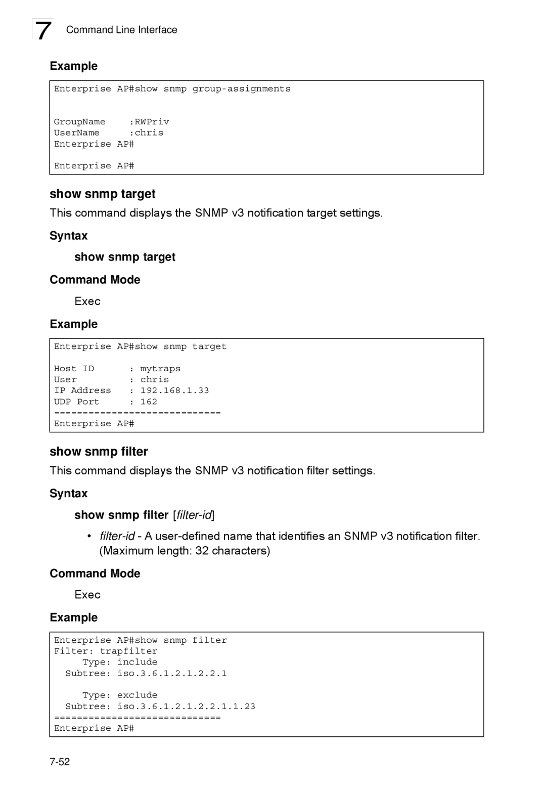 SMC Networks SMC2552W-G2-17 manual Syntax Show snmp target Command Mode, Syntax Show snmp filter filter-id 