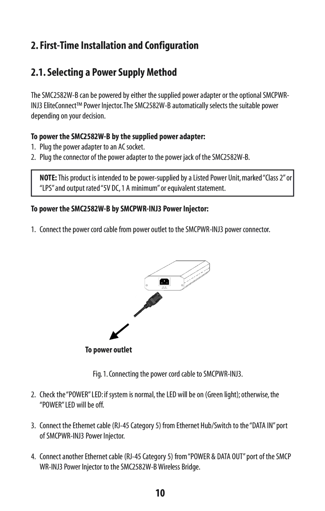 SMC Networks manual To power the SMC2582W-B by SMCPWR-INJ3 Power Injector, To power outlet 