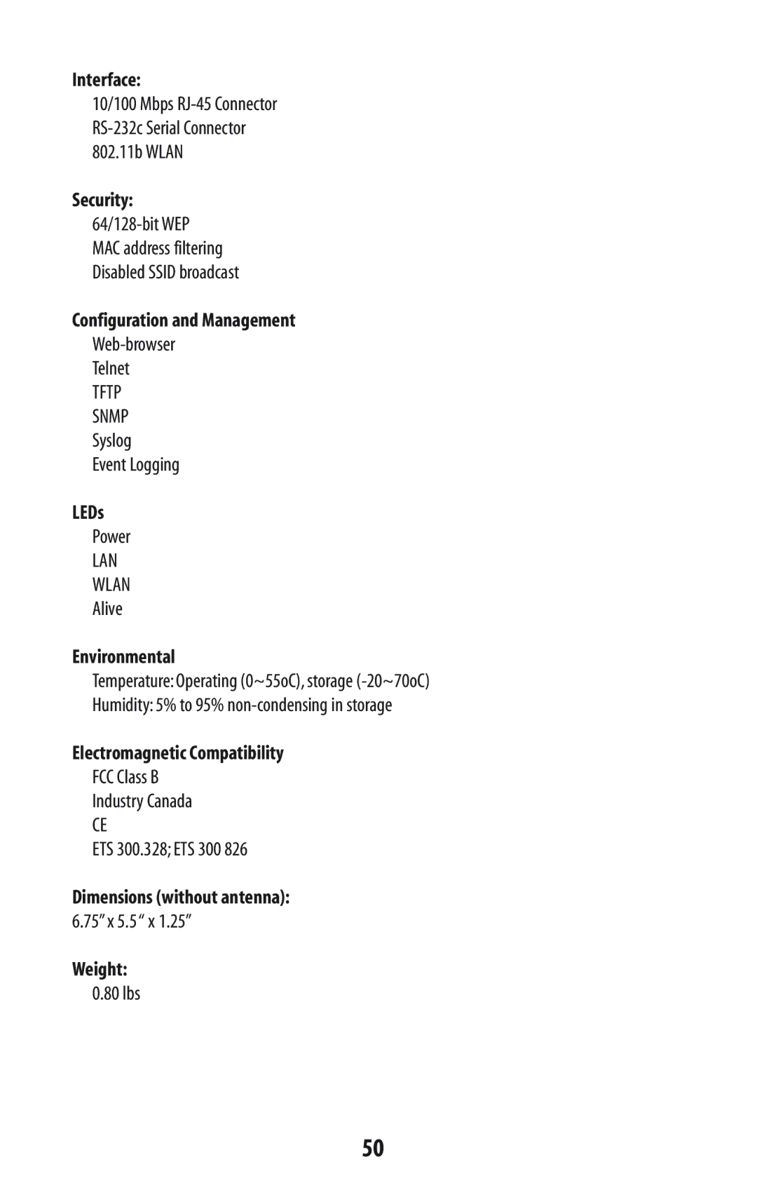 SMC Networks SMC2582W-B Configuration and Management Web-browser Telnet, Syslog Event Logging LEDs Power, Weight 80 lbs 