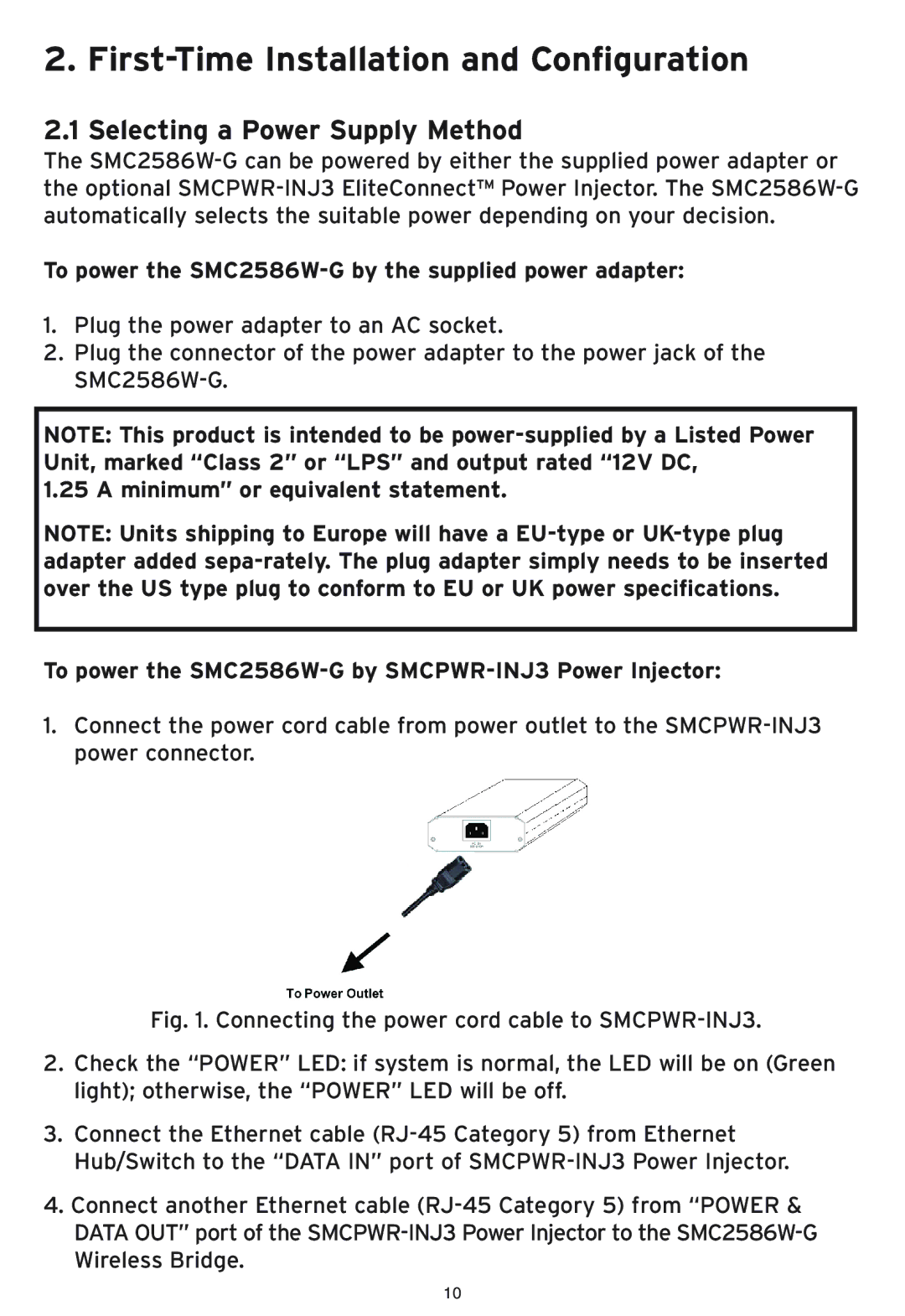 SMC Networks manual Selecting a Power Supply Method, To power the SMC2586W-G by the supplied power adapter 