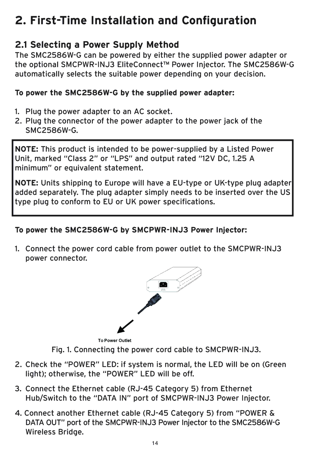 SMC Networks manual Selecting a Power Supply Method, To power the SMC2586W-G by the supplied power adapter 