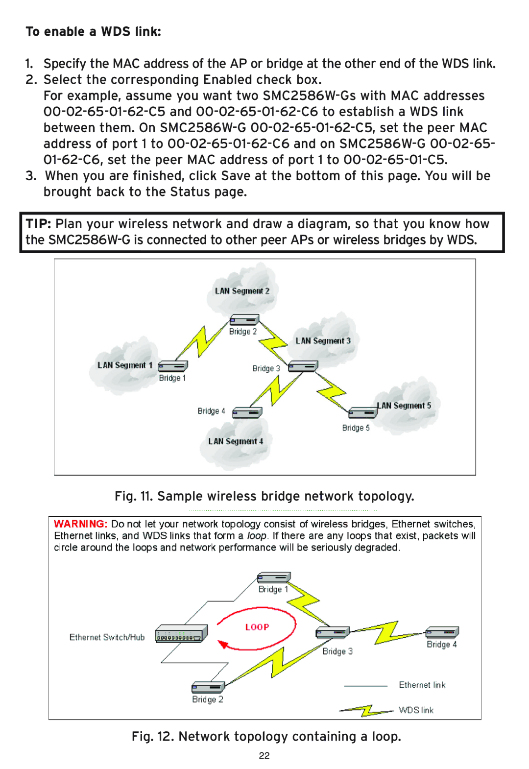 SMC Networks SMC2586W-G manual To enable a WDS link, Sample wireless bridge network topology 