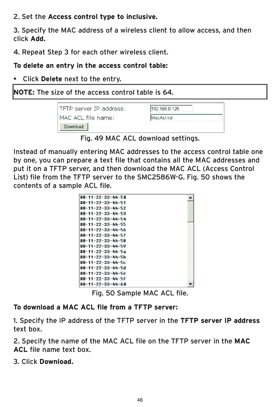 SMC Networks SMC2586W-G manual Set the Access control type to inclusive, To delete an entry in the access control table 