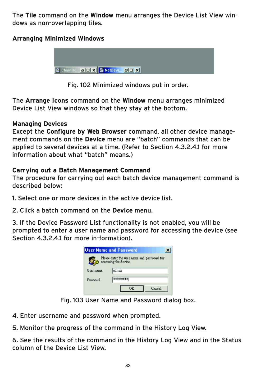 SMC Networks SMC2586W-G manual Arranging Minimized Windows, Carrying out a Batch Management Command 