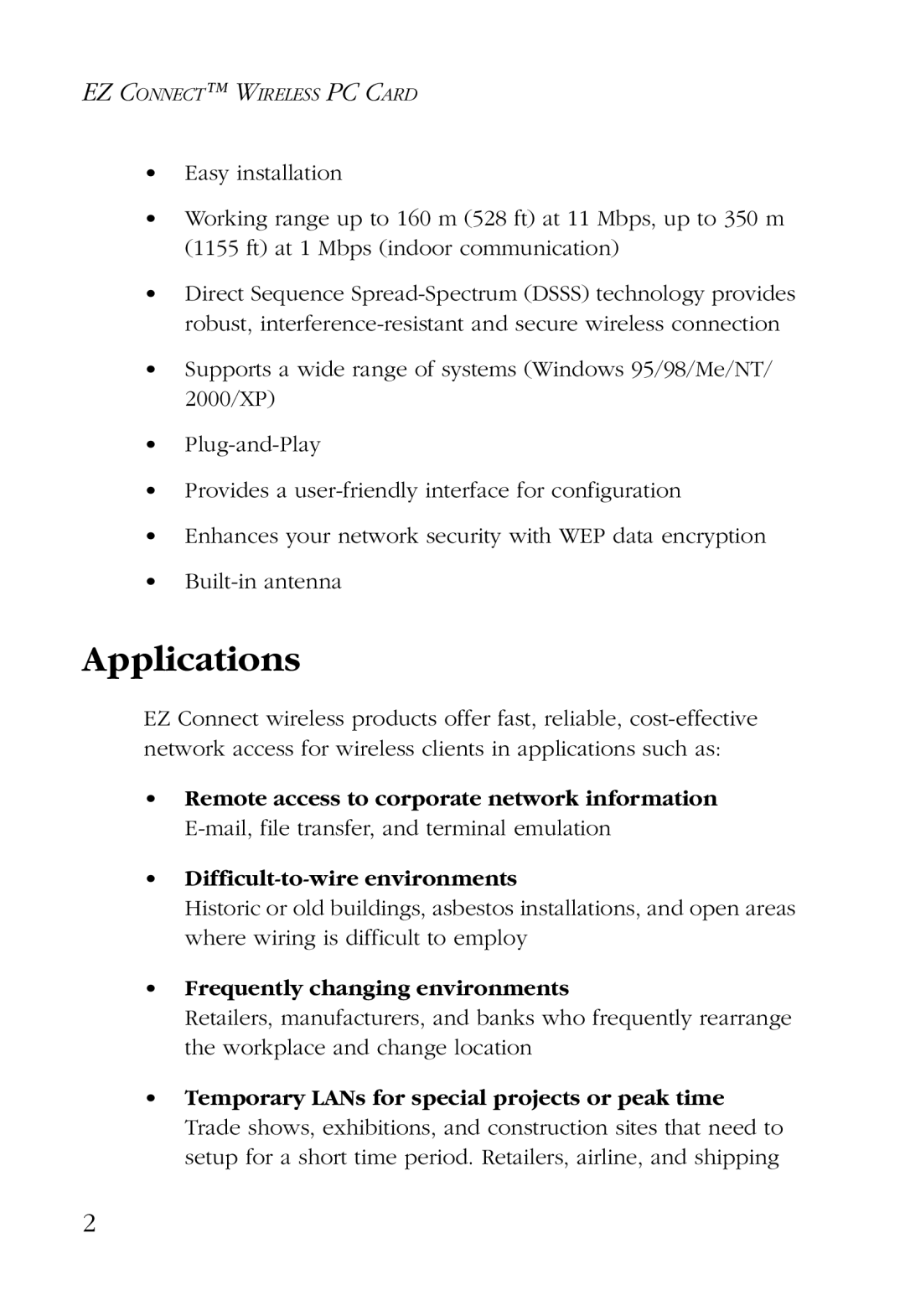 SMC Networks SMC2632W manual Applications, Frequently changing environments 