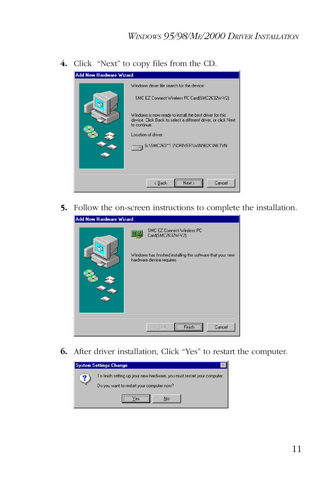 SMC Networks SMC2632W manual Windows 95/98/ME/2000 Driver Installation 