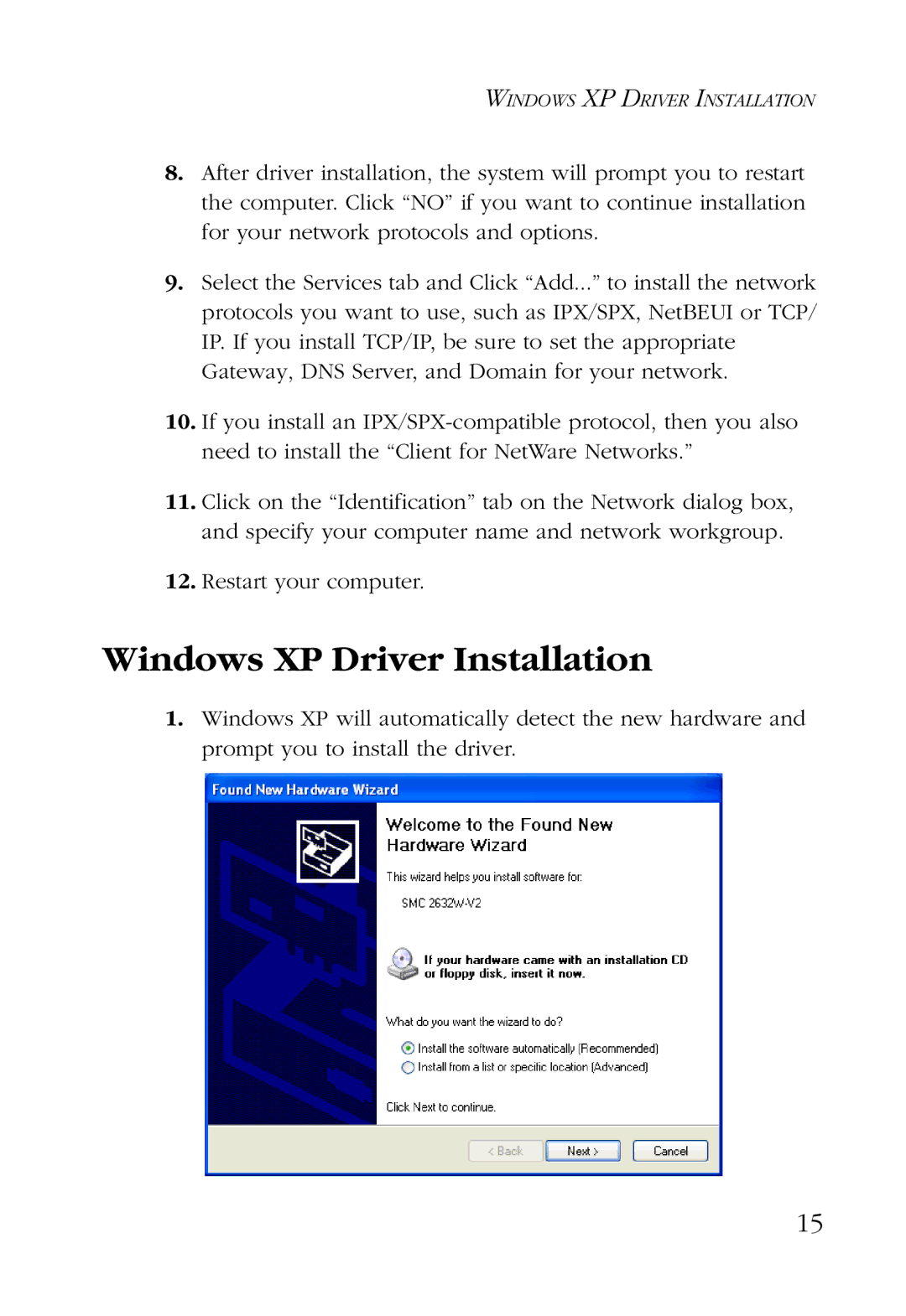 SMC Networks SMC2632W manual Windows XP Driver Installation 