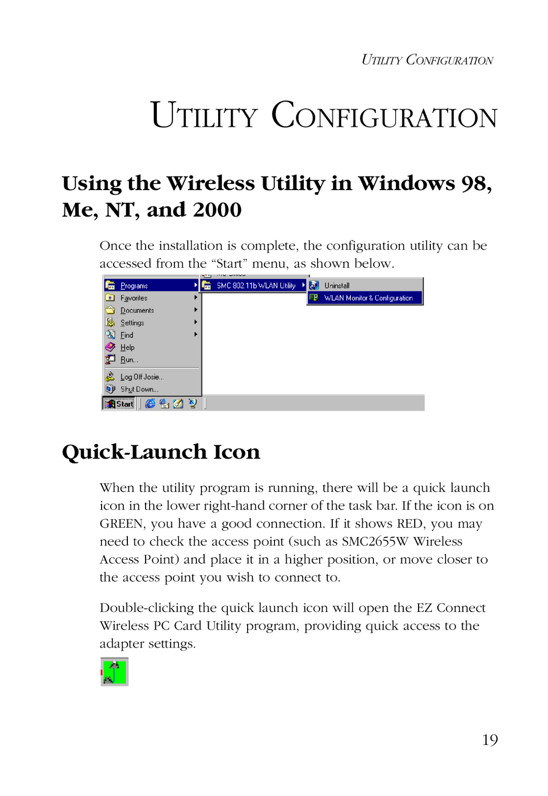 SMC Networks SMC2632W manual Utility Configuration, Using the Wireless Utility in Windows 98, Me, NT, Quick-Launch Icon 