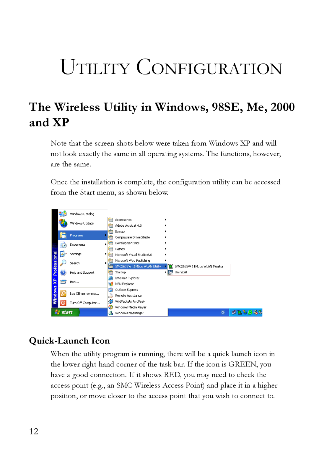 SMC Networks SMC2635W manual Utility Configuration, Wireless Utility in Windows, 98SE, Me, 2000 and XP, Quick-Launch Icon 