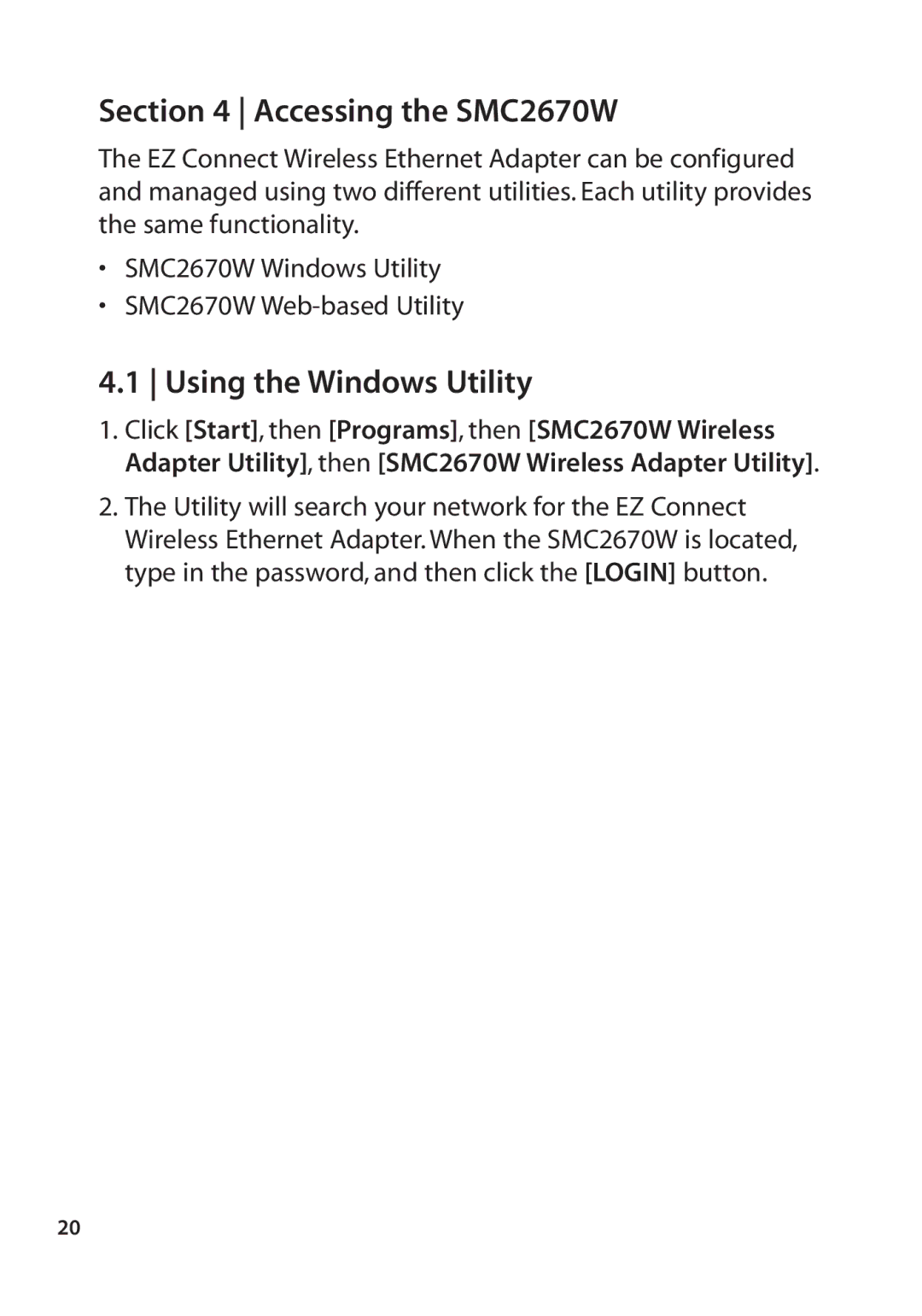 SMC Networks manual Accessing the SMC2670W, Using the Windows Utility 